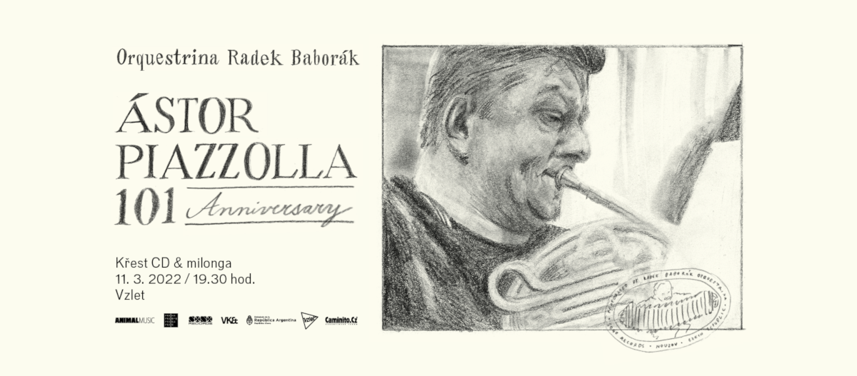 Ástor Piazzolla 101 Anniversary, Orquestrina Radek Baborák